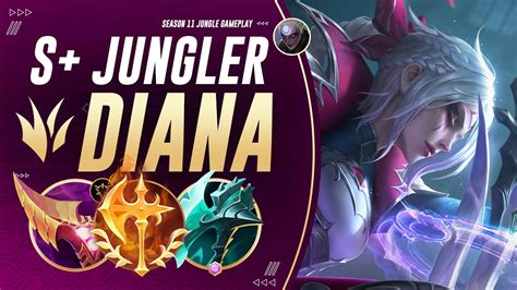 Buffed Diana Jungle Is Strong How To Path And Carry S11 Jungle