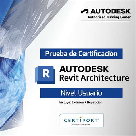 Certificaci N Nivel Usuario Autodesk Revit Comgrap Store