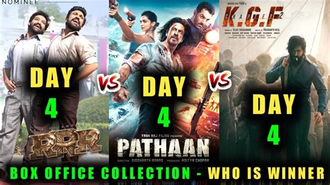 Pathaan Vs KGF 2 Vs RRR Pathan 4th Day Collection Pathan Box Office