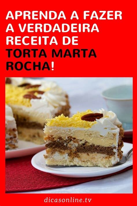 Torta Marta Rocha Receita Receitas Receitas De Tortas Receitas