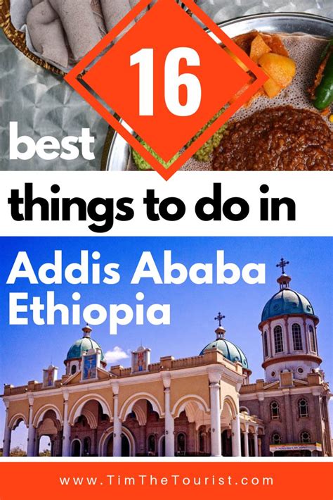 16 Best Things To Do In Addis Ababa Ethiopia Africa Ethiopia