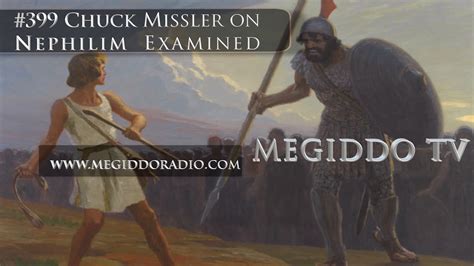 399 Chuck Missler On Nephilim Examined Megiddo Tv Youtube