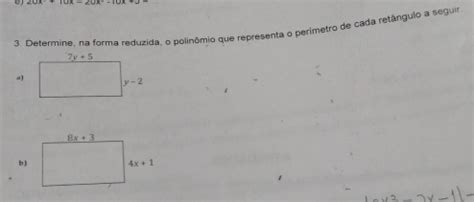 Solved Determine Na Forma Reduzida O Polin Mio Que Representa O