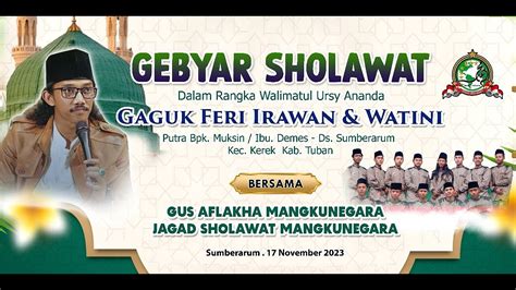 Live Stream Gebyar Sholawat Dalam Rangka Walimatul Ursy Bersama Gus