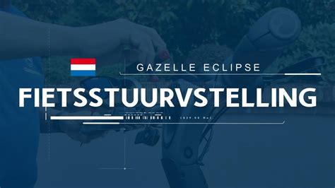 Gazelle Eclipse Fietsstuurverstelling Gazelle Internationale