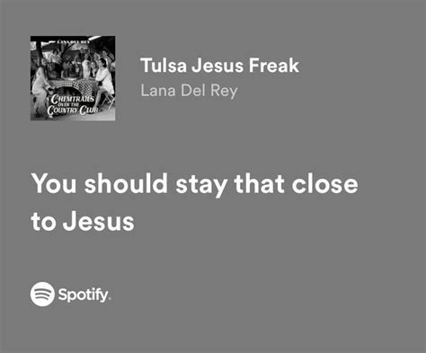 Tulsa Jesus Freak Lana Del Rey In Freak Lana Del Rey Jesus