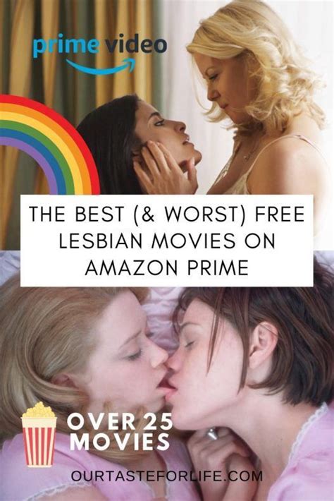 The Best Worst Free Lesbian Movies On Amazon Primes Over 25 Movies