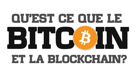 Qu Est Ce Que Le Bitcoin Comment Fonctionne T Il Simplification