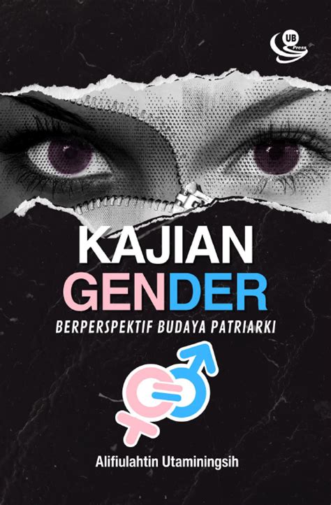 Buku Baru Kajian Gender Berperspektif Budaya Patriarki Universitas