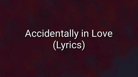 Counting Crows Accidentally In Love Lyrics Youtube