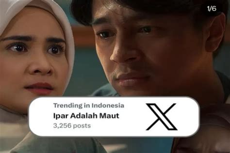 Sinopsis Dan Fakta Menarik Film Ipar Adalah Maut Film Yang Geger