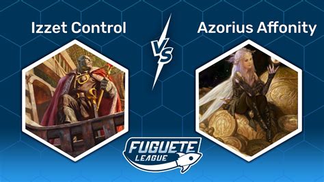 Pauper Izzet Control Vs Azorius Affinity Fuguete League Final