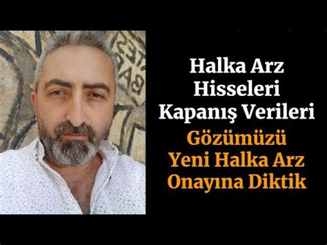 Halka Arz Hisseleri Kapanış Verileri tabgd vrgyo mekag dofer