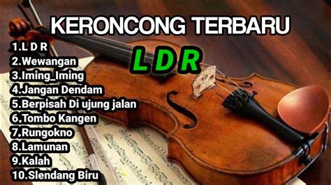 LDR KERONCONG TERBARU FULL ALBUM GLEERRR YouTube