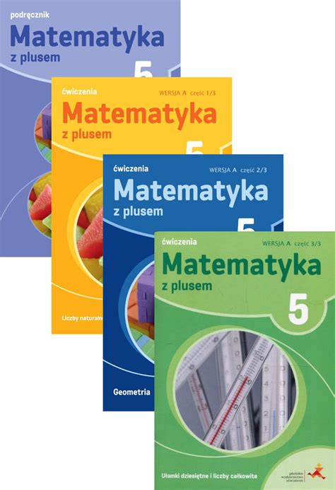 Matematyka Z Plusem Podr Cznik I Wiczenia Dla Klasy Pi Tej Szko Y