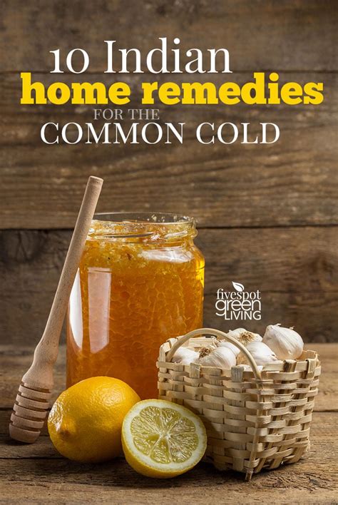 10 Indian Home Remedies for the Common Cold - Five Spot Green Living