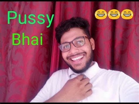 LOL BROTHERS PUSSY BHAI YouTube