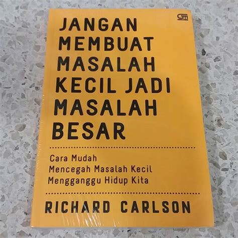 Jual Buku Jangan Membuat Masalah Kecil Jadi Masalah Besar Richard