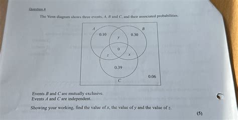 Solved Question The Venn Diagram Shows Three Events A B And C And