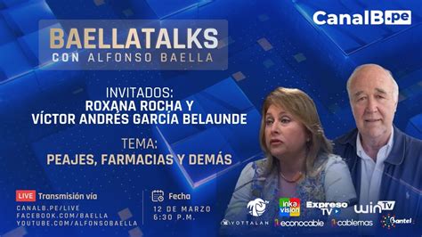 BaellaTalks con Alfonso Baella Invitados Roxana Rocha y Víctor