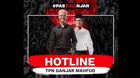 Ada Kecurangan Di Pilpres Laporkan Di Hotline Tpn Ganjar Mahfud