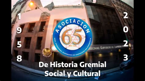 A Os De Historia Gremial Social Y Cultural Segunda Entrega Youtube