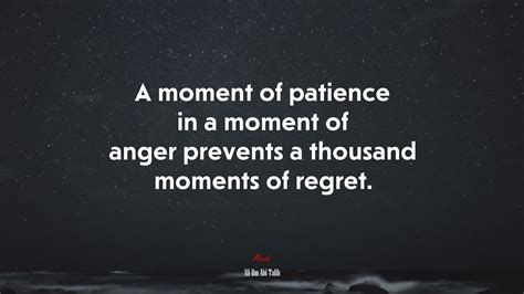 650679 A Moment Of Patience In A Moment Of Anger Prevents A Thousand