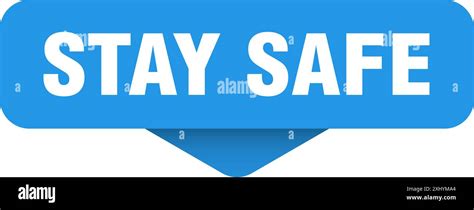 Stay Safe Sticker Stay Safe Sign On Transparent Background