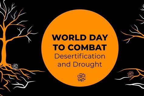 World Day To Combat Desertification And Drought Quotes Messages