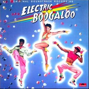 Breakin Electric Boogaloo Soundtrack Details Soundtrackcollector