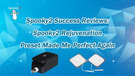 Spooky2 Success Reviews Spooky2 Rejuvenation Preset Made Me Perfect