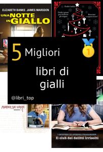 Migliori Libri Di GialliClassifica 2025