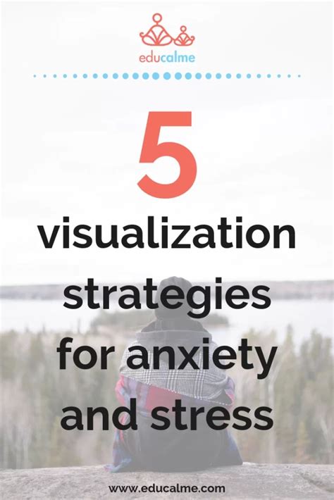 71 5 Visualizations To Find Calm When Youre Feeling Stressed Or