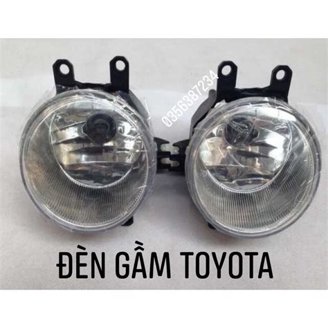 ĐÈN GẦM TOYOTA VIOS CAMRY INNOVA HILUX FORTUNER YARIS Shopee Việt Nam