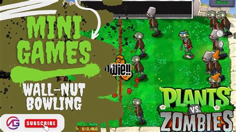 Plants Vs Zombies Mini Games Wall Nut Bowling YouTube