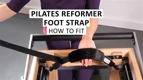 How To Fit Silent Foot Strap On Reformer Align Pilates