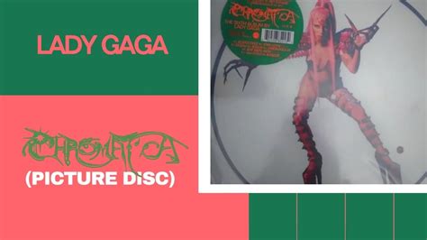 Lady Gaga Chromatica Picture Disc Vinyl Unboxing Youtube