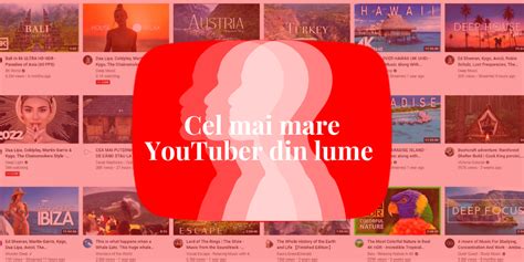 Cel mai mare YouTuber din lume Cine domină platforma video Social