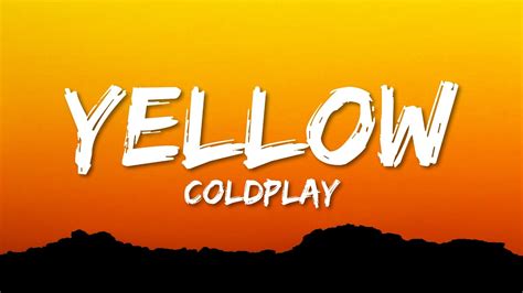 Coldplay Yellow Lyrics