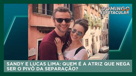 Semana do divórcio das celebridades Sandy e Lucas Lima surpreendem fãs