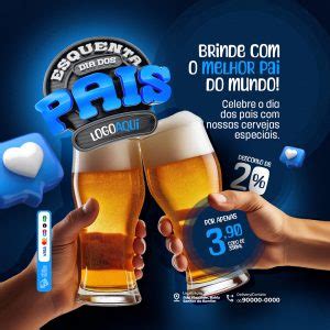 Esquenta Dia Dos Pais Cervejaria Brinde O Melhor Pai Do Mundo