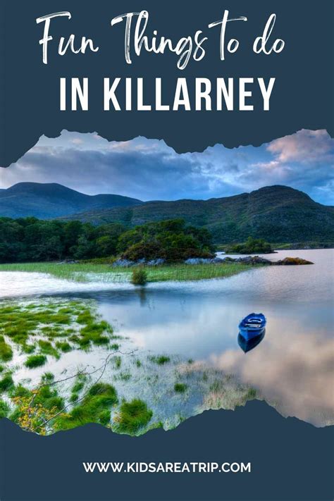 The Best Things To Do In Killarney Ireland