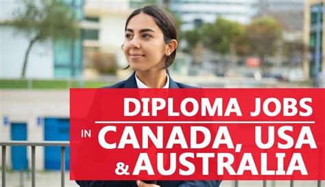 Jobs For Diploma Holder In Canada Australia And Usa Apply