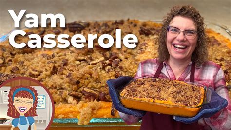 How to make Yam Casserole | Yam Casserole | Sweet Potato Casserole ...