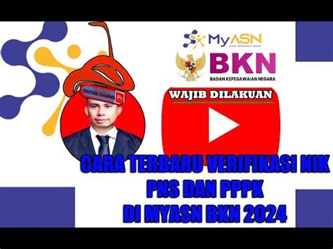 CARA TERBARU VERIFIKASI NIK ASN PNS DAN PPPK DI MYASN BKN 2024 YouTube