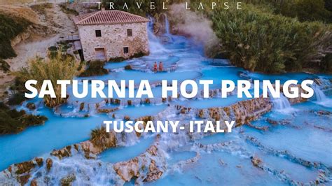 Saturnia Hot Springs In Tuscany Italy Natural Baths Of Tuscany By Drone YouTube