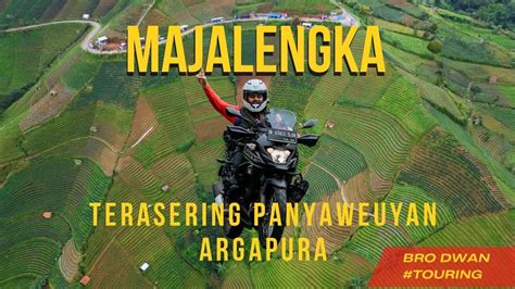 TOURING DARI JAKARTA MENUJU MAJALENGKA TERASERING PANYAWEUYAN