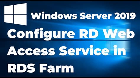 54 Configure Rd Web Access Service In Rds Farm Windows Server 2019