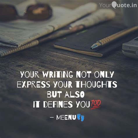 Your Writing Not Only Ex Quotes Writings By Meenakshi Natarajan