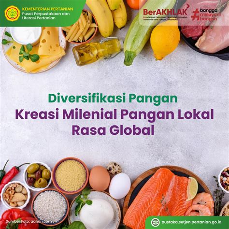 Diversifikasi Pangan Kreasi Milenial Dengan Pangan Lokal Rasa Global